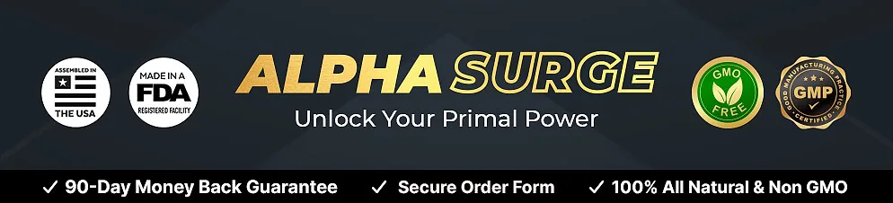 Alpha Surge: assembled in the USA, FDA-registered facility, GMO-free and GMP badges with a 90-day money-back guarantee