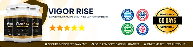 VigorRise: FDA-registered, GMP, GMO-free and USA badges with a 60-day money-back guarantee